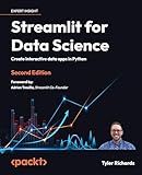 Streamlit for Data Science: Create interactive data apps in Python