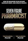 Seven Figure Pharmacist - v2