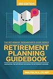 Retirement Planning Guidebook: Navigating the Important Decisions for Retirement Success (The Retirement Researcher Guide Series)
