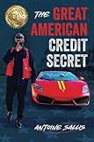 The Great American Credit Secret