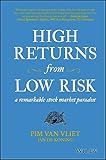 High Returns from Low Risk: A Remarkable Stock Market Paradox