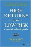 High Returns from Low Risk: A Remarkable Stock Market Paradox