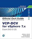 VCP-DCV for vSphere 7.x (Exam 2V0-21.20) Official Cert Guide (VMware Press Certification)