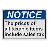 Weatherproof Horizontal ANSI Payment Policies Sign (The prices of all taxable items include sales tax) 8 in" x 12 in" UV Resistant Indoor Outdoor Workplace Insdustrial Caution Danger Warning SIgn