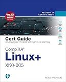 CompTIA Linux+ XK0-005 Cert Guide (Certification Guide)