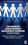 The Nonprofit Human Resource Management Handbook (Public Administration and Public Policy)