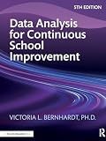 Data Analysis for Continuous School Improvement