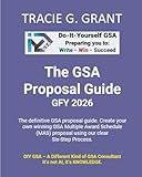 The GSA Proposal Guide: GFY 2026
