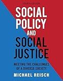 Social Policy and Social Justice: Meeting the Challenges of a Diverse Society