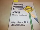Removing Obstacles to Safety: A Behavior-Based Approach