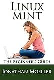 The Linux Mint Beginner's Guide - Second Edition