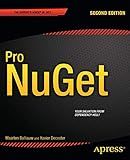 Pro NuGet (Expert's Voice in .NET)