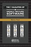 The 7 Qualities of Highly Secure Software