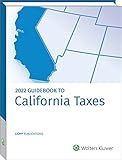 California Taxes, Guidebook 2022 (Guidebook to California Taxes)