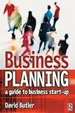 Business Planning: A Guide to Business Start-Up
