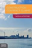 Construction Contract Claims (Building and Surveying Series, 58)