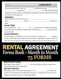 Rental Agreement Forms Book Month To Month: 75 Forms | Month-to-Month Lease Agreement Forms Book For Property Rent
