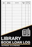Library Book Loan Log: Book Borrow Tracker | Library Sign Out Sheets