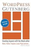 WordPress Gutenberg: Creating layouts with the block editor