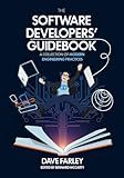 The Software Developers’ Guidebook: A Collection of Modern Engineering Practices