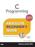 C Programming Absolute Beginner's Guide