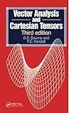Vector Analysis and Cartesian Tensors, Third edition