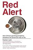 Red Alert: How China's Growing Prosperity Threatens the American Way of Life