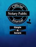Notary Public Journal: Official Notary Public Journal for Loan Signing Agents | 122 Single-View Secured Entries | Notary Public Logbook