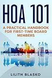 HOA 101: A Practical Handbook for First-Time Board Members
