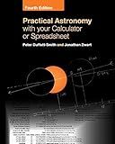 Practical Astronomy with your Calculator or Spreadsheet