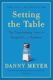 Setting the Table: The Transforming Power of Hospitality in Business