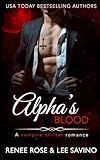 Alpha's Blood: A vampire shifter romance (Midnight Doms)