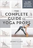 The Complete Guide to Yoga Props