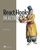React Hooks in Action: With Suspense and Concurrent Mode