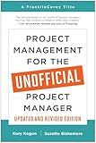 Project Management for the Unofficial Project Manager (Updated and Revised Edition)