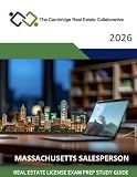 Massachusetts Real Estate License Exam Study Guide (The Cambridge Real Estate Collaborative Real Estate Course Study Material)