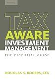Tax-Aware Investment Management: The Essential Guide