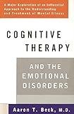 Cognitive Therapy and the Emotional Disorders