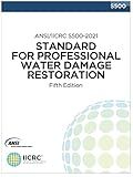 ANSI/IICRC S500-2021 Standard for Professional Water Damage Restoration
