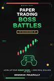 Paper Trading Boss Battles - Beginner Mode