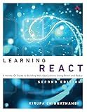 Learning React: A Hands-On Guide to Building Web Applications Using React and Redux