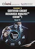 Certified Credit Research Analyst (CCRA)(Level 1)(AIWMI) (2019 Edition)