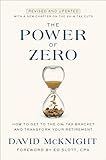 The Power of Zero, Revised and Updated: How to Get to the 0% Tax Bracket and Transform Your Retirement