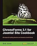 ChronoForms 3.1 for Joomla! Site Cookbook