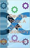 DevOps Tools: A Quick Glossary