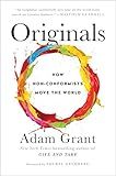 Originals: How Non-Conformists Move the World
