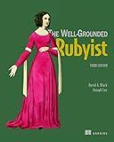 The Well-Grounded Rubyist
