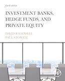 Investment Banks, Hedge Funds, and Private Equity