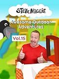 Steve and Maggie Awesome Outdoor Adventures (Vol. 15)