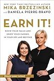 Earn It!: Know Your Value and Grow Your Career, in Your 20s and Beyond
